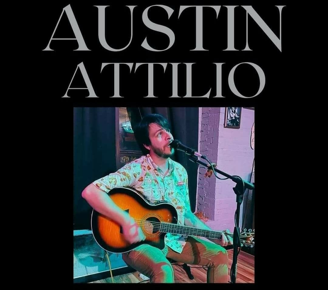 Austin Attilio Live At The Hall - Sunday, July 21st - 3pm to 5pm